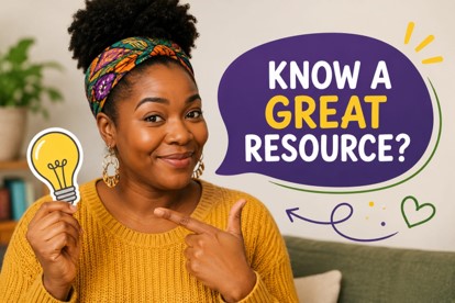 Know a Great Resource?